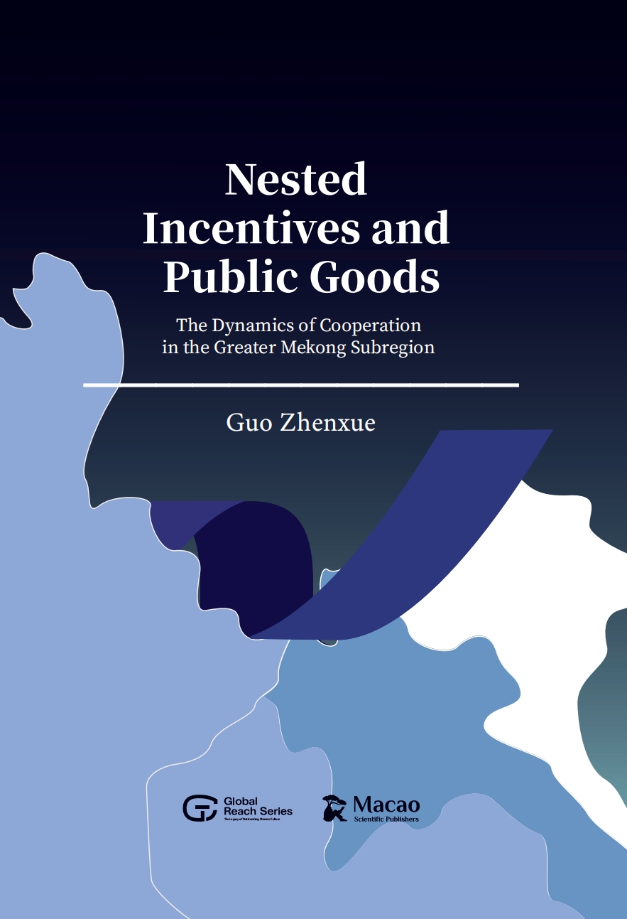 Nested Incentives and Public Goods: The Dynamics of Cooperation in the Greater Mekong Subregion